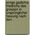Einige Gedichte Friedrichs des Grossen in ursprünglicher Fassung nach den .