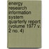 Energy Research Information System Quarterly Report (Volume 1977 V. 2 No. 4)