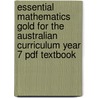 Essential Mathematics Gold For The Australian Curriculum Year 7 Pdf Textbook door Justin Robinson