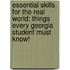 Essential Skills for the Real World: Things Every Georgia Student Must Know!