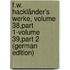 F.W. Hackländer's Werke, Volume 38,part 1-volume 39,part 2 (German Edition)