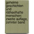 Geheime Geschichten und Räthselhafte Menschen: zweite Auflage, zehnter Band