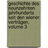 Geschichte Des Neunzehnten Jahrhunderts Seit Den Wiener Verträgen, Volume 3