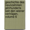 Geschichte Des Neunzehnten Jahrhunderts Seit Den Wiener Verträgen, Volume 6 door G[Eorg] G[Ottfried] Gervinus