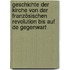 Geschichte der Kirche von der französischen Revolution bis auf de Gegenwart