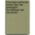 Historisch-politische Briefe Über Die Geselligen Verhältnisse Der Menschen