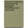 Historisch-politische Briefe über die geselligen Verhältnisse der Menschen door Raumer