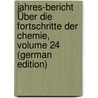 Jahres-Bericht Über Die Fortschritte Der Chemie, Volume 24 (German Edition) door Jakob Berzelius Jöns