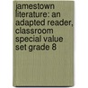 Jamestown Literature: An Adapted Reader, Classroom Special Value Set Grade 8 door McGraw-Hill -Jamestown Education Glenco