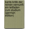 Kants Kritik Der Reinen Vernunft: Ein Leitfaden Zum Studium (German Edition) door Menzel Alfred