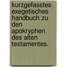 Kurzgefasstes exegetisches Handbuch zu den Apokryphen des Alten Testamentes. by Otto Fridolin Fritzsche