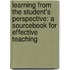 Learning From The Student's Perspective: A Sourcebook For Effective Teaching