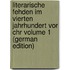 Literarische Fehden im vierten Jahrhundert vor Chr Volume 1 (German Edition)