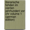 Literarische Fehden im vierten Jahrhundert vor Chr Volume 1 (German Edition) by Gustav 1832-1888 Teichmüller