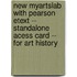 New MyArtsLab with Pearson Etext -- Standalone Acess Card -- for Art History