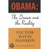 Obama: The Dream and the Reality: Selected National Review Essays, 2008-2010