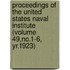 Proceedings of the United States Naval Institute (Volume 49,No.1-6, Yr.1923)