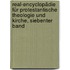Real-Encyclopädie für Protestantische Theologie und Kirche, siebenter Band