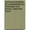 Real-Encyclopädie für Protestantische Theologie und Kirche, siebenter Band door Johann Jakob Herzog