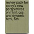 Review Pack For Carey's New Perspectives On Html, Css, And Dynamic Html, 5th