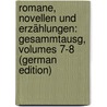 Romane, Novellen Und Erzählungen: Gesammtausg, Volumes 7-8 (German Edition) by Ludwig Bernhard Wolff Oskar