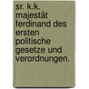 Sr. k.k. Majestät Ferdinand des Ersten politische Gesetze und Verordnungen. by Unknown