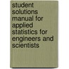 Student Solutions Manual for Applied Statistics for Engineers and Scientists door Patricia P. Ramsey