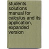 Students Solutions Manual for Calculus and Its Application, Expanded Version door Scott Surgent