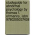 Studyguide For Abnormal Psychology By Thomas F. Oltmanns, Isbn 9780205037438