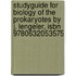 Studyguide For Biology Of The Prokaryotes By J. Lengeler, Isbn 9780632053575