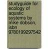 Studyguide For Ecology Of Aquatic Systems By Mike Dobson, Isbn 9780199297542 door Cram101 Textbook Reviews