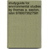 Studyguide For Environmental Studies By Thomas A. Easton, Isbn 9780073527581 door Cram101 Textbook Reviews