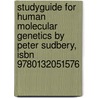 Studyguide For Human Molecular Genetics By Peter Sudbery, Isbn 9780132051576 door Cram101 Textbook Reviews