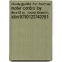 Studyguide For Human Motor Control By David A. Rosenbaum, Isbn 9780123742261