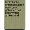 Textkritische Untersuchungen nach dem Gebrauch des bestimmten Artikels und . by Jacob Barnouw Adriaan