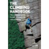 The Climbing Handbook: The Complete Guide To Safe And Exciting Rock Climbing door Steve Long