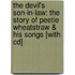 The Devil's Son-In-Law: The Story Of Peetie Wheatstraw & His Songs [With Cd]