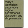 Today's Technician: Automotive Engine Performance Classroom and Shop Manuals door Ken Pickerill