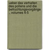 Ueber das Verhalten des Pollens und die Befruchtungsvorgänge ., Volumes 4-5 door Strasburger Eduard