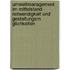 Umweltmanagement Im Mittelstand - Notwendigkeit Und Gestaltungsm Glichkeiten