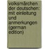 Volksmärchen der Deutschen: mit Einleitung und Anmerkungen (German Edition)