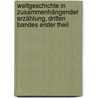 Weltgeschichte in Zusammenhängender Erzählung, dritten Bandes erster Theil door Friedrich Christoph Schlosser