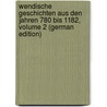 Wendische Geschichten Aus Den Jahren 780 Bis 1182, Volume 2 (German Edition) door Giesebrecht Ludwig