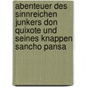 Abenteuer Des Sinnreichen Junkers Don Quixote Und Seines Knappen Sancho Pansa by Miguel de Cervantes Saavedra
