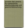 Annalen des Vereins für Nassauische Alterthumskunde und Geschichtsforschung. door Verein FüR. Nassauische Altertumskunde Und Geschichtsforschung