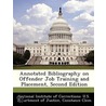 Annotated Bibliography on Offender Job Training and Placement, Second Edition door Constance Clem