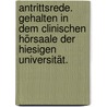 Antrittsrede. Gehalten in dem clinischen Hörsaale der hiesigen Universität. door Vincenz Von Kern