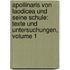 Apollinaris Von Laodicea Und Seine Schule: Texte Und Untersuchungen, Volume 1