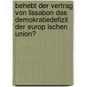 Behebt Der Vertrag Von Lissabon Das Demokratiedefizit Der Europ Ischen Union? by Fabian Sohns