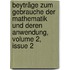 Beyträge Zum Gebrauche Der Mathematik Und Deren Anwendung, Volume 2, Issue 2